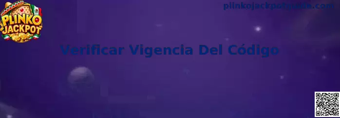 Guía para verificar la vigencia de un código en Plinko Jackpot