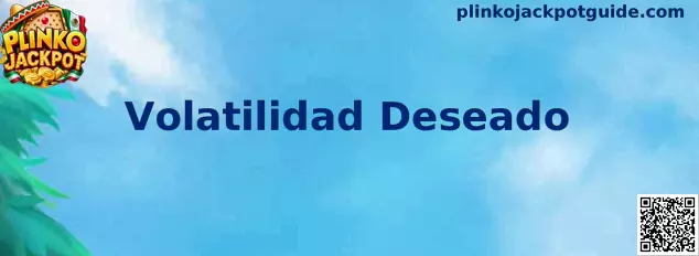 Guía visual sobre Volatilidad Deseado en Plinko Jackpot