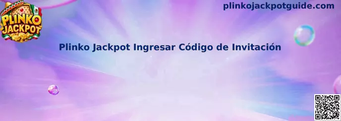 Guía visual para ingresar un código de invitación relacionado con Plinko Jackpot