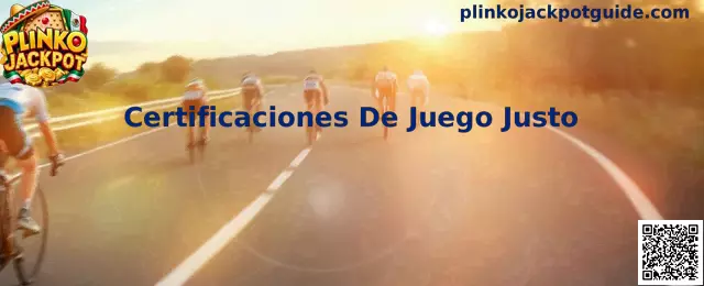Guía para revisar certificaciones de juego justo relacionadas con Plinko Jackpot