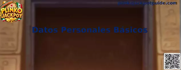 Guía de Datos Personales Básicos en Plinko Jackpot