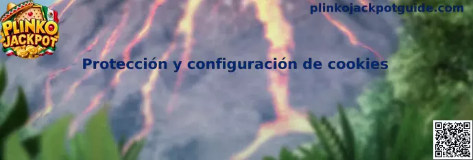 Protección y configuración de cookies de Plinko Jackpot