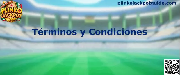 Información visual sobre términos y condiciones de Plinko Jackpot
